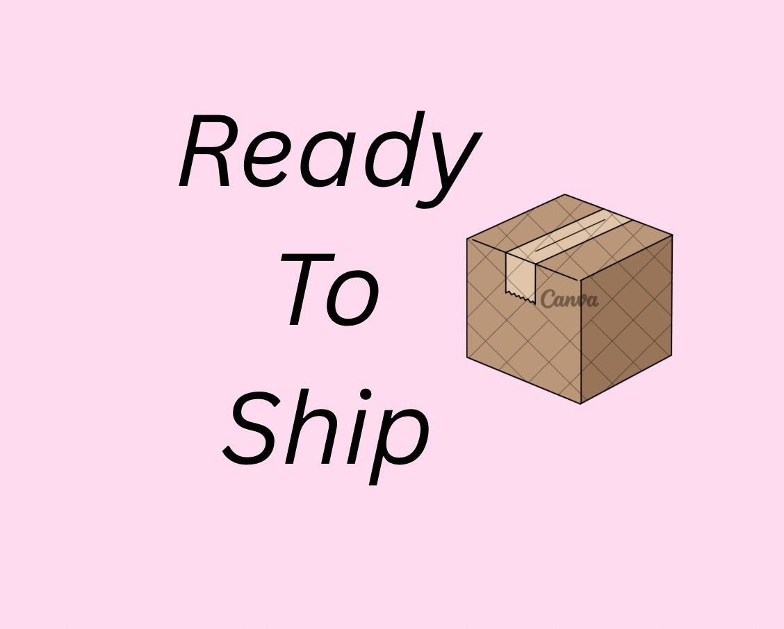 Ready To Ship