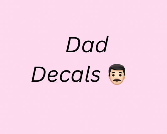 Dad Decals